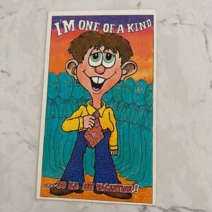 I'm One Of A Kind So be my Valentine's Day Postcard Humorous Cartoon‎ TCG #10